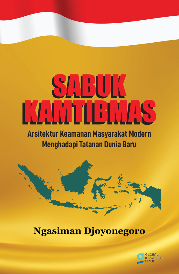 Sabuk Kamtibmas: Arsitektur Keamanan Masyarakat Modern Menghadapi Tatanan Dunia Baru